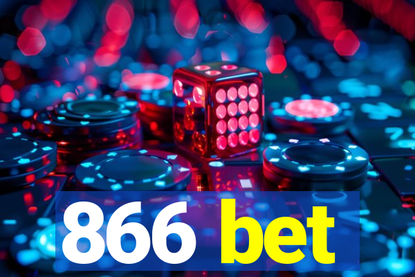 866 bet